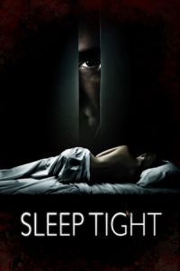 Sleep Tight (Mientras duermes) (2011)