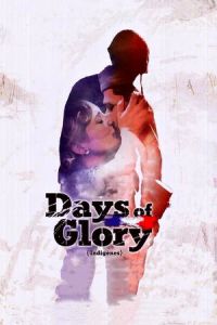 Days of Glory (Indigènes) (2006)