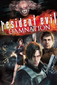 Resident Evil: Damnation (Biohazard: Damnation) (2012)