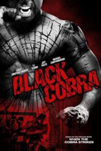 Black Cobra (When the Cobra Strikes) (2012)