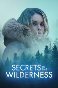 Secrets in the Wilderness (Remote Danger) (2021)