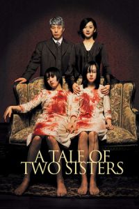A Tale of Two Sisters (Janghwa, Hongryeon) (2003)