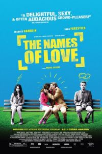 The Names of Love (Le nom des gens) (2010)
