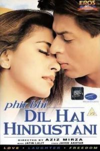 Phir Bhi Dil Hai Hindustani (2000)
