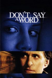 Don’t Say a Word (2001)