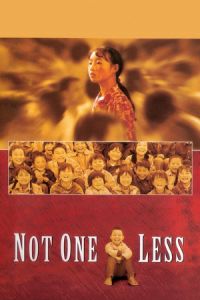 Not One Less (Yi ge dou bu neng shao) (1999)