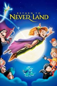 Peter Pan II: Return to Neverland (Return to Never Land) (2002)