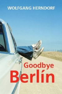 Goodbye Berlin (Tschick) (2016)