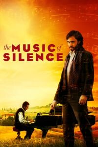 The Music of Silence (La musica del silenzio) (2017)