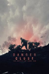 Danger Close (Danger Close: The Battle of Long Tan) (2019)