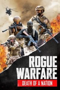 Rogue Warfare: Death of a Nation (Rogue Warfare 3: Death of a Nation) (2020)