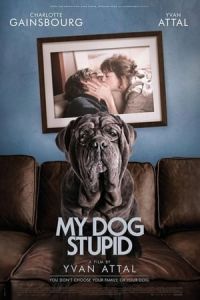 My Dog Stupid (Mon chien Stupide) (2019)