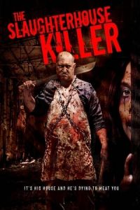 The Slaughterhouse Killer (2020)