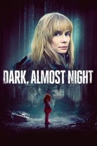 Dark, Almost Night (Ciemno, prawie noc) (2019)