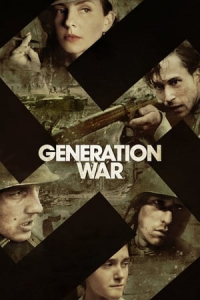 Generation War (Unsere MAtter, unsere VAter) (2013)