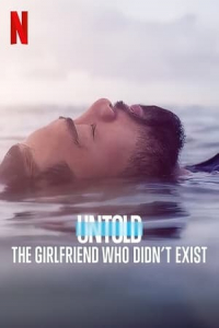 Untold: The Girlfriend Who Didn’t Exist (2022) Part 2