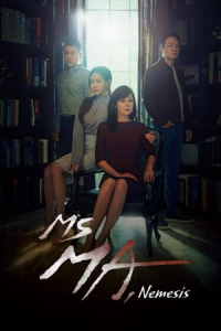 Ms. Ma, Nemesis – Season 1 Episode 3 (2018)