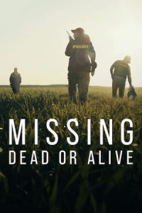 Missing: Dead or Alive? – Season 1 Episode 3 (2023)
