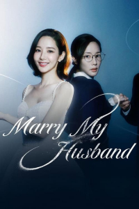 Marry My Husband – Season 1 Episode 12 (2024)